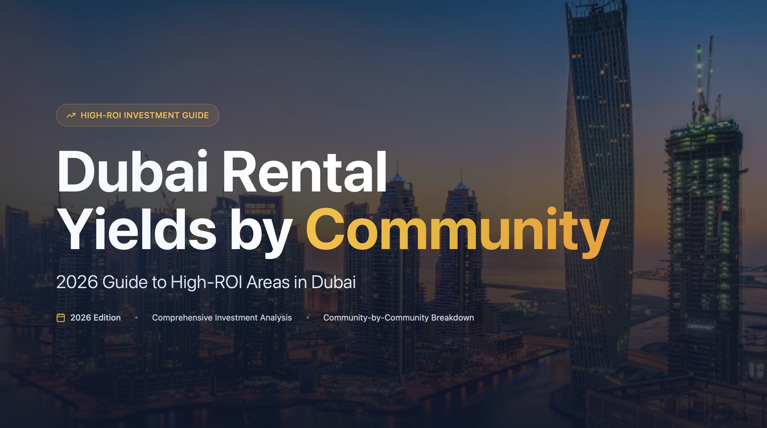 Dubai Rental Yields 2025–2026, A Practical Investor Guide